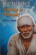 Shri Sai Baba's Teachings & Philosophy